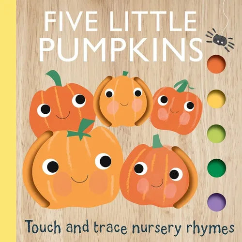 Touch & Trace Nursery Rhymes – Five Little Pumpkins Board Book